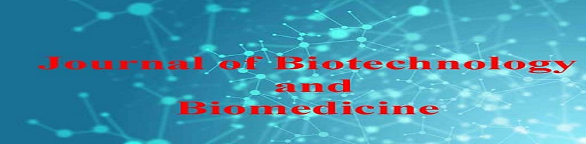 Journal of Biotechnology and Biomedicine