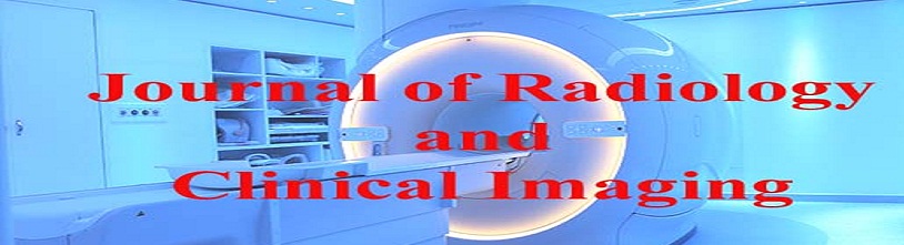 Journal of Radiology and Clinical Imaging